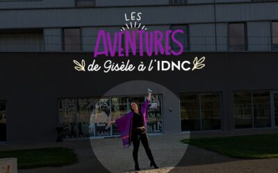 Les aventures de Gisèle à l’IDNC